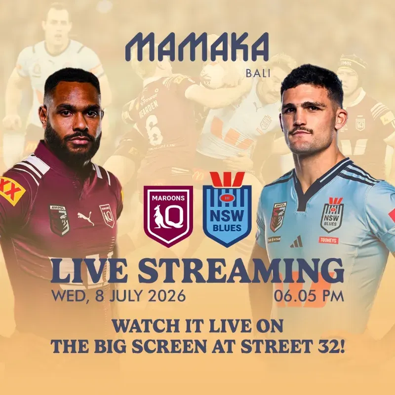 NRL State of Origin Live Screening at MAMAKA Bali