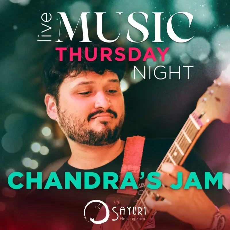 LIVE MUSIC THURSDAY NIGHT Chandra's Jam