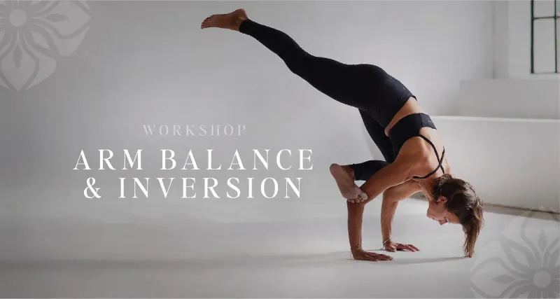 Workshop | Arm Balance & Inversion