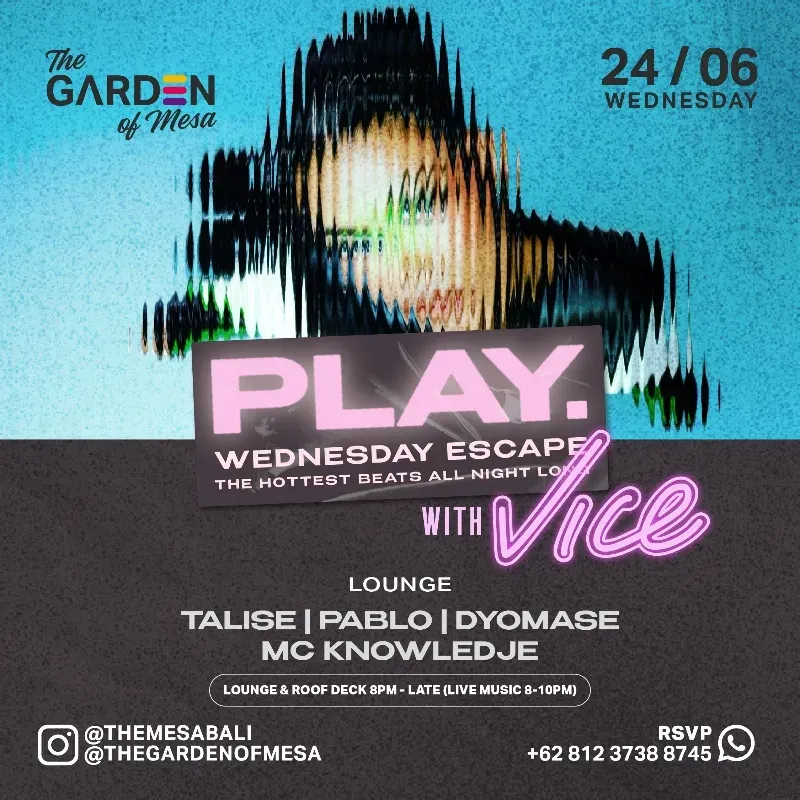 MESA | PLAY with Vice | GL & GA