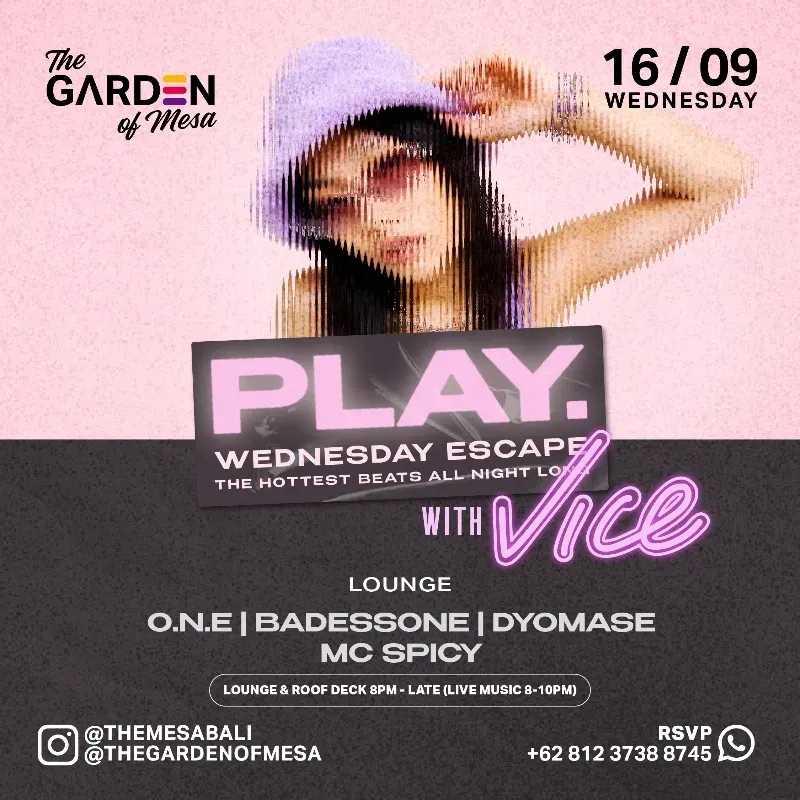 MESA | PLAY with Vice | GL & GA
