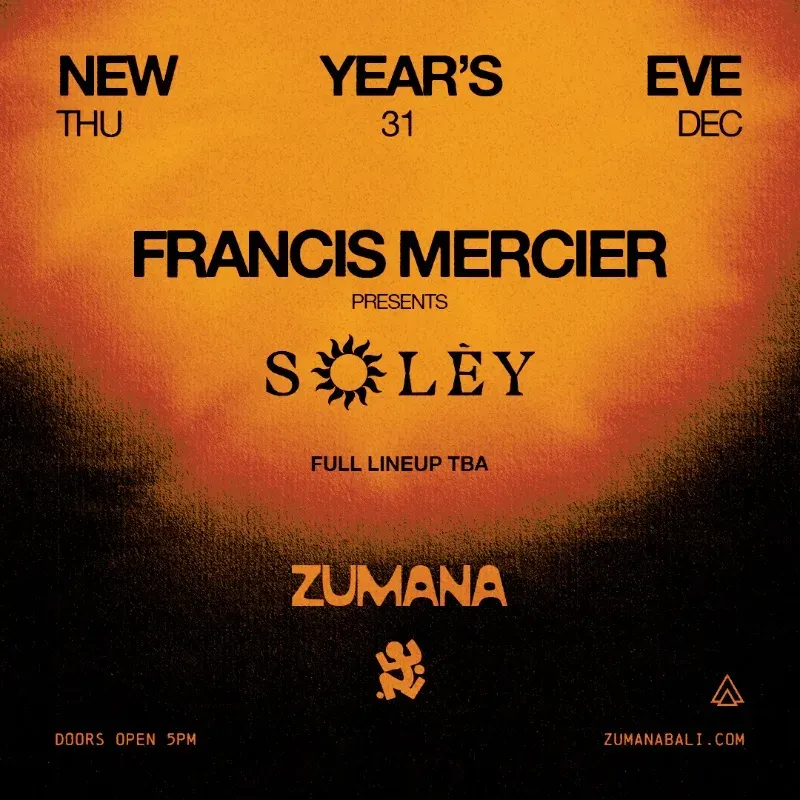 NYE - FRANCIS MERCIER PRESENTS SOLÈY