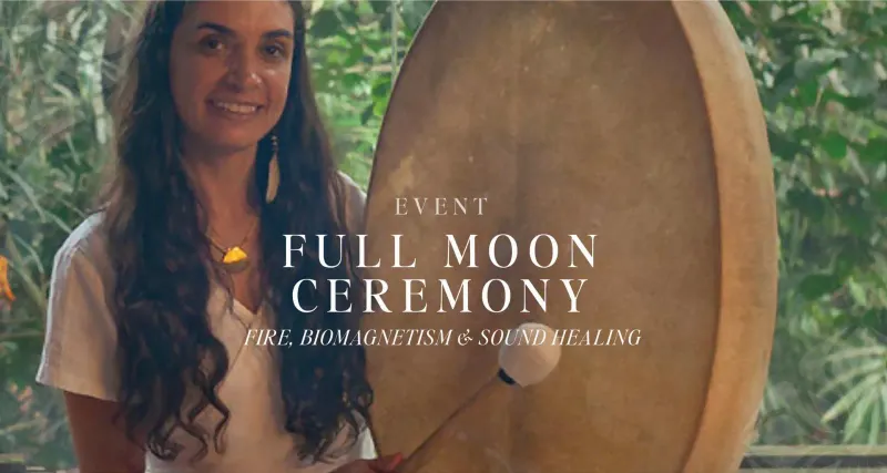 Event | Full Moon Ceremony with Fire, Biomagnetism & Sound Healing