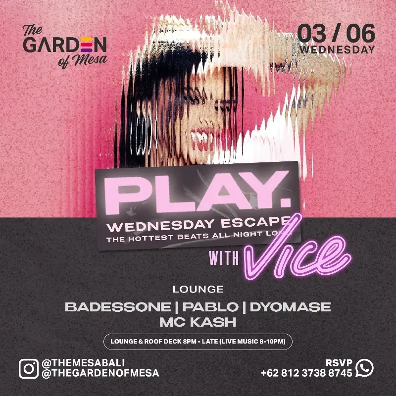 MESA | PLAY with Vice | GL & GA