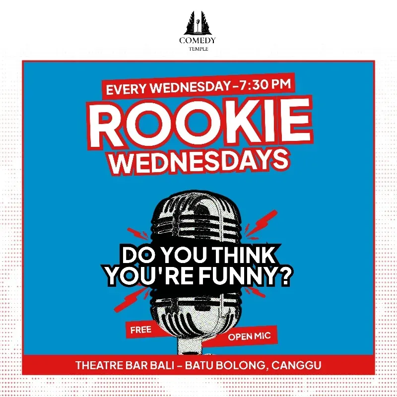 Do you think you're funny OPEN MIC WEDNESDAY