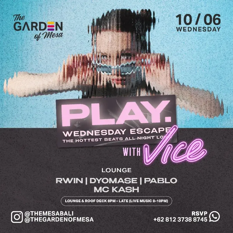 MESA | PLAY with Vice | GL & GA